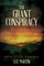 The Grant Conspiracy