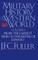 A Military History of the Western World, Vol. I