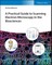 A Practical Guide to Scanning Electron Microscopy in the Biosciences