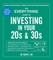 The Everything Guide to Investing in Your 20s & 30s