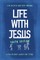 Life with Jesus: Youth Edition