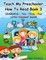 TEACH MY PRESCHOOLER HOW TO READ BOOK 3 - DIAGRAPHS - Two - Three - Four Letter Consonant Sounds