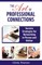 The Art of Professional Connections