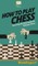 How To Play Chess