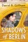 Shadows of Berlin