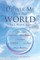 Deliver Me From This World That I Have Created