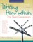 Writing from Within: The Next Generation