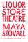 Liquor Store Theatre