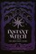 Instant Witch