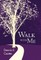 Walk with Me