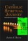 The Catholic Spiritual Journey