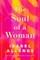 The Soul of a Woman