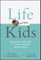 Life After Kids