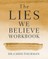 The Lies We Believe Workbook