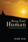Being Truly Human
