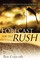 Forecast For The Rush