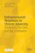 Entrepreneurial Responses to Chronic Adversity