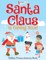 Santa Claus Is Coming Soon! Hidden Picture Activity Book