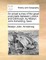 An Actual Survey of the Great Post-Roads Between London and Edinburgh, by Mostyn John Armstrong, Geor.
