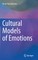 Cultural Models of Emotions