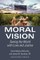 Moral Vision