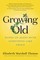 Thomas, E: Growing Old