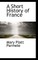 A Short History of France