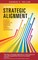 The Power of Strategic Alignment