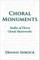 Choral Monuments
