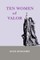 TEN WOMEN of VALOR