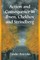 Action and Consequence in Ibsen, Chekhov and Strindberg