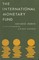 The International Monetary Fund: Retrospect & Prospect