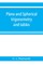 Plane and spherical trigonometry and tables