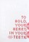 To Hold Your Heart in Your Teeth, Women's Work