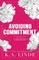 Avoiding Commitment (Special Edition)