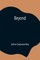Beyond