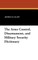 The Arms Control, Disarmament, and Military Security Dictionary