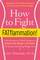 How to Fight FATflammation!