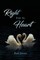 Right from the Heart