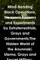 Mind-Bending Black Operations, Weapons Systems and Experiments by Extraterrestrials, Grays and Governments