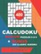 400 CalcuDoku MEDIUM puzzles 9 x 9 + BONUS 250 classic sudoku