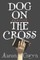 Dog on the Cross