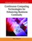 Continuous Computing Technologies for Enhancing Business Continuity