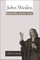 John Wesley, Natural Man, and the 'Isms'