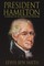 President Hamilton