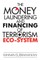 The Money Laundering and Financing of Terrorism Eco-System
