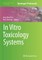 In Vitro Toxicology Systems