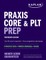 Praxis Core and Plt Prep