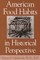 American Food Habits in Historical Perspective
