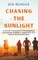 Chasing the sunlight